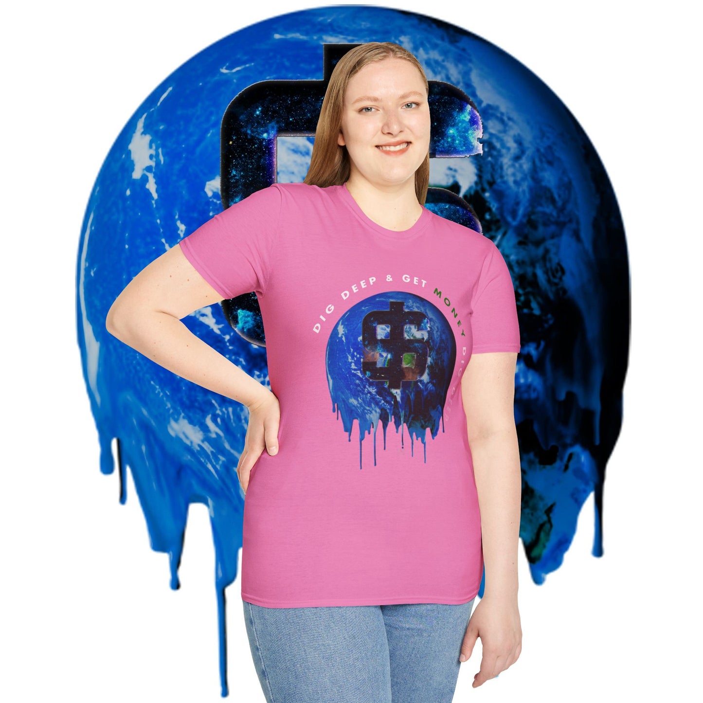 Dig Deep & Get Money - Unisex Softstyle Tee