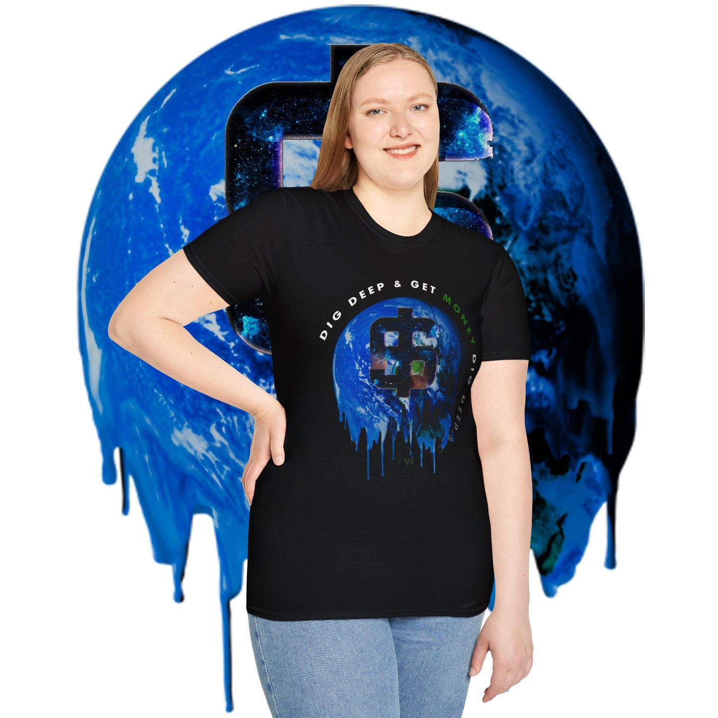 Dig Deep & Get Money - Unisex Softstyle Tee
