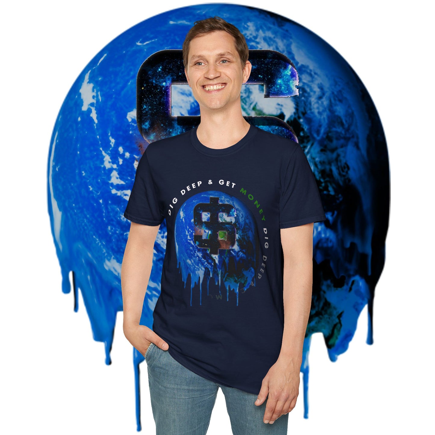 Dig Deep & Get Money - Unisex Softstyle Tee