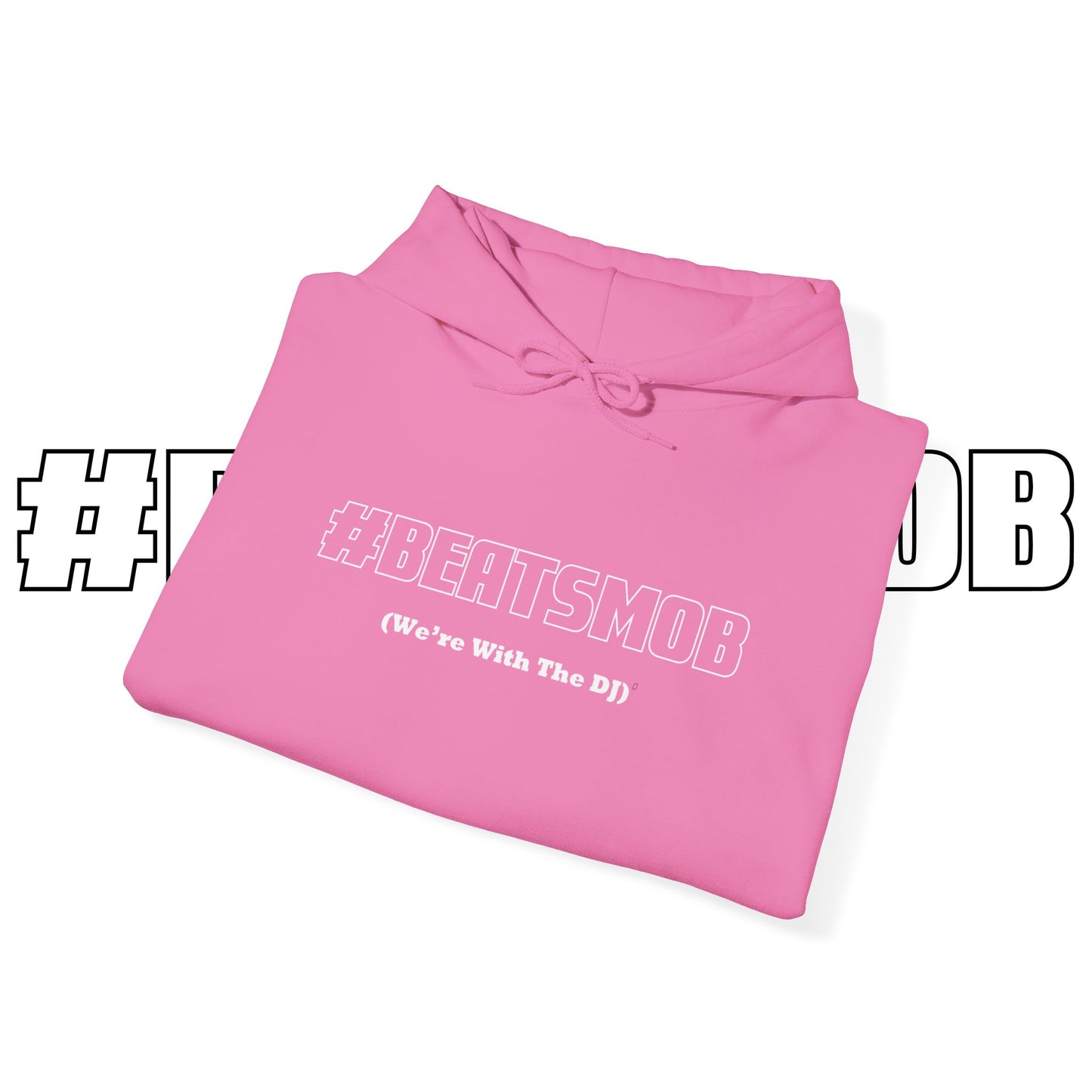 The #BEATSMOB Collection (We're With The DJ) - Unisex Heavy Hoodie