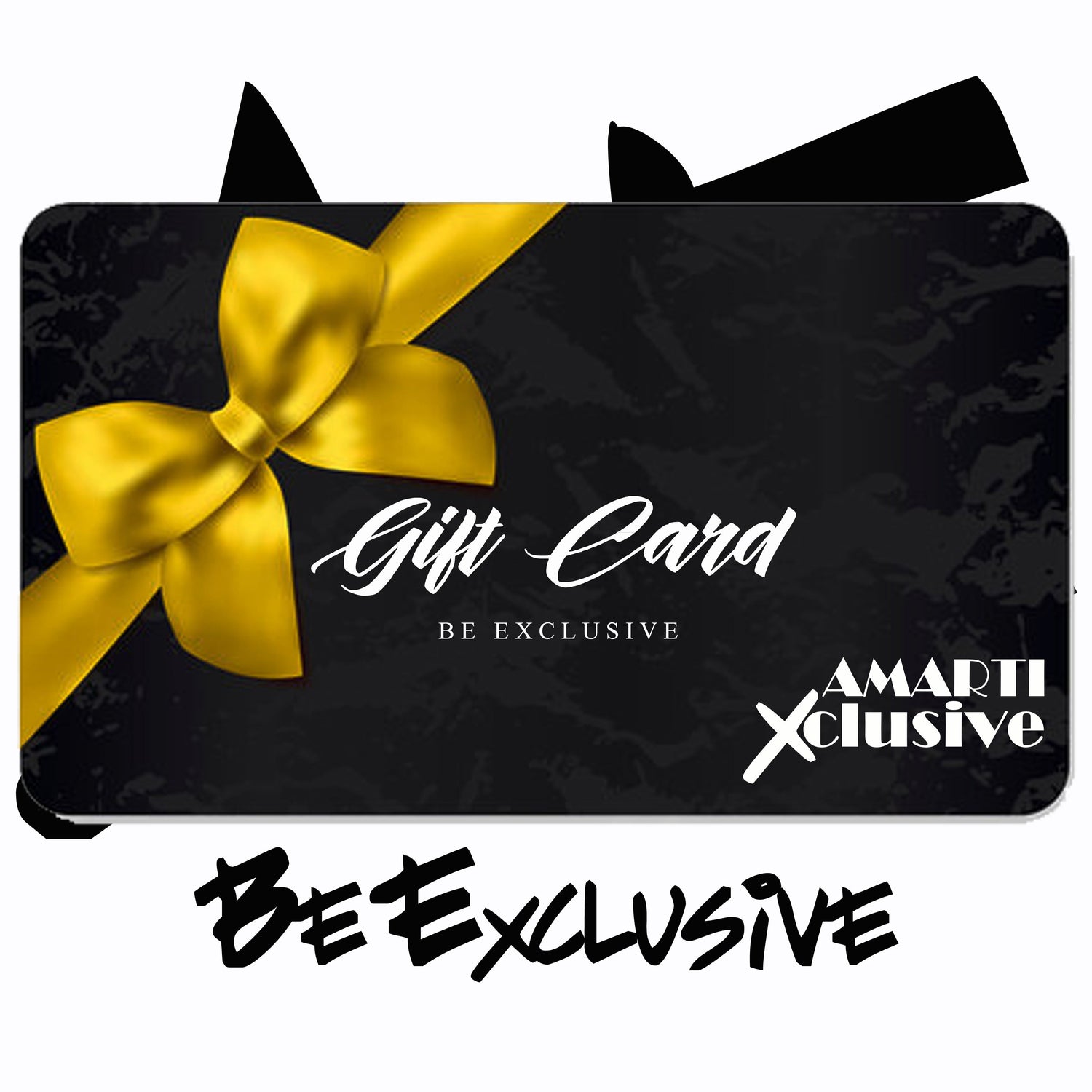 Amarti Exclusive "Be Exclusive" Gift Card