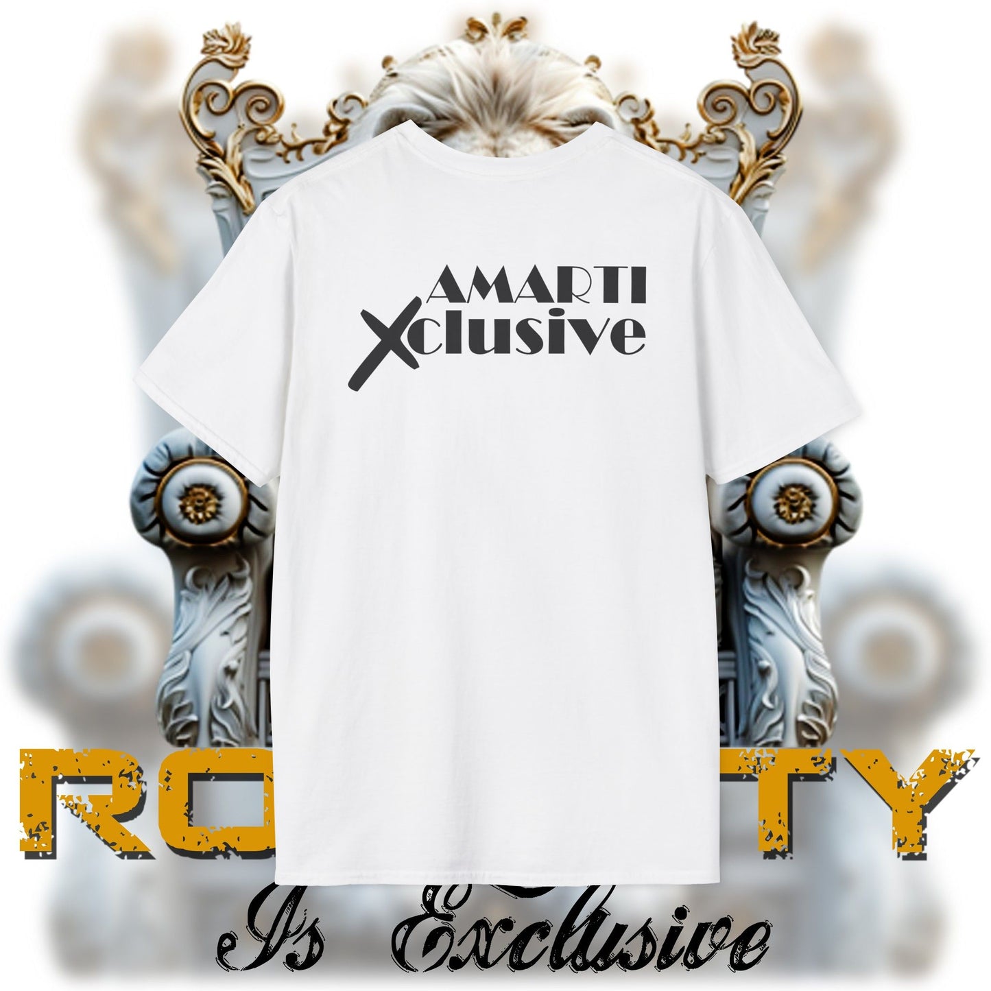 Royalty Is Exclusive - Unisex Tee
