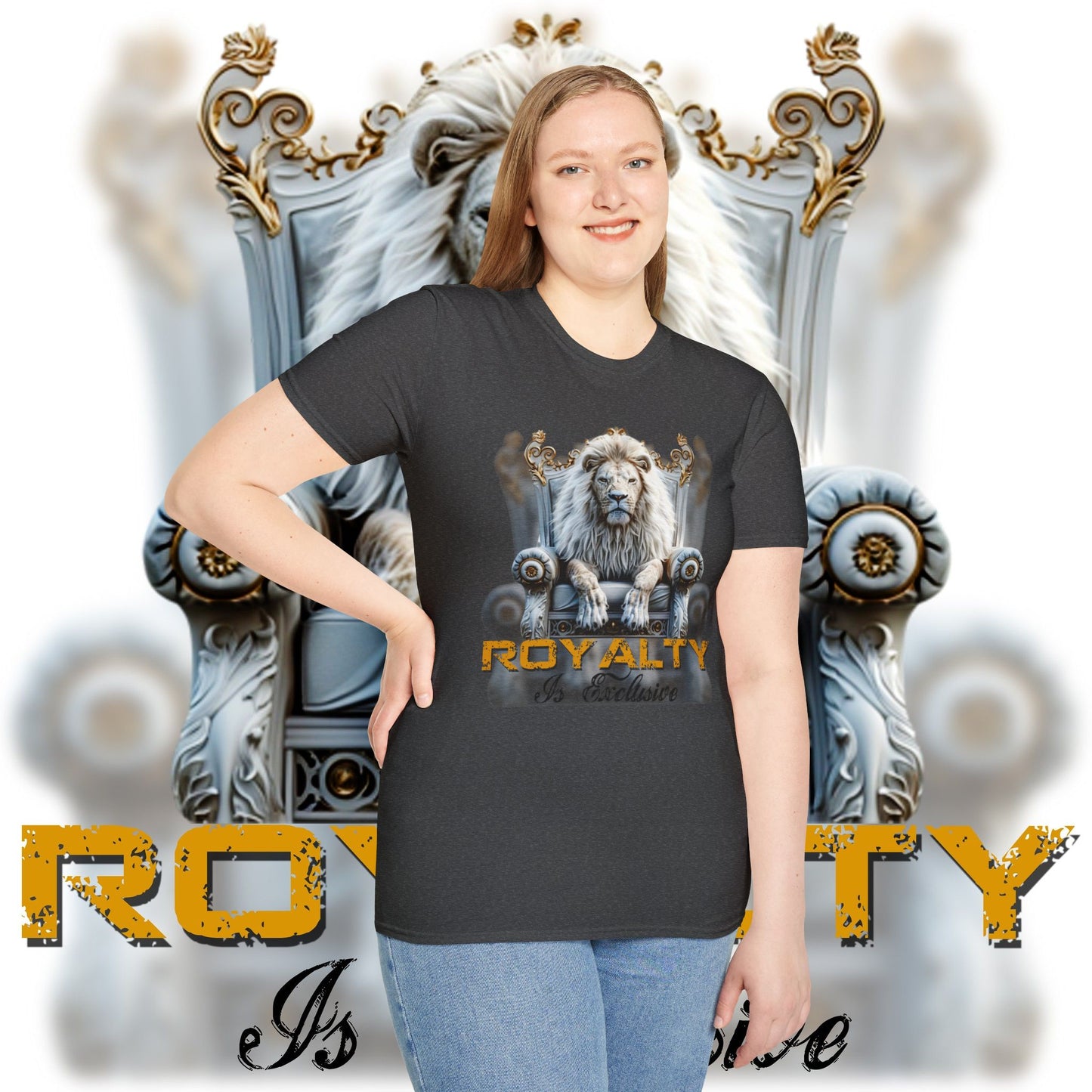 Royalty Is Exclusive - Unisex Tee