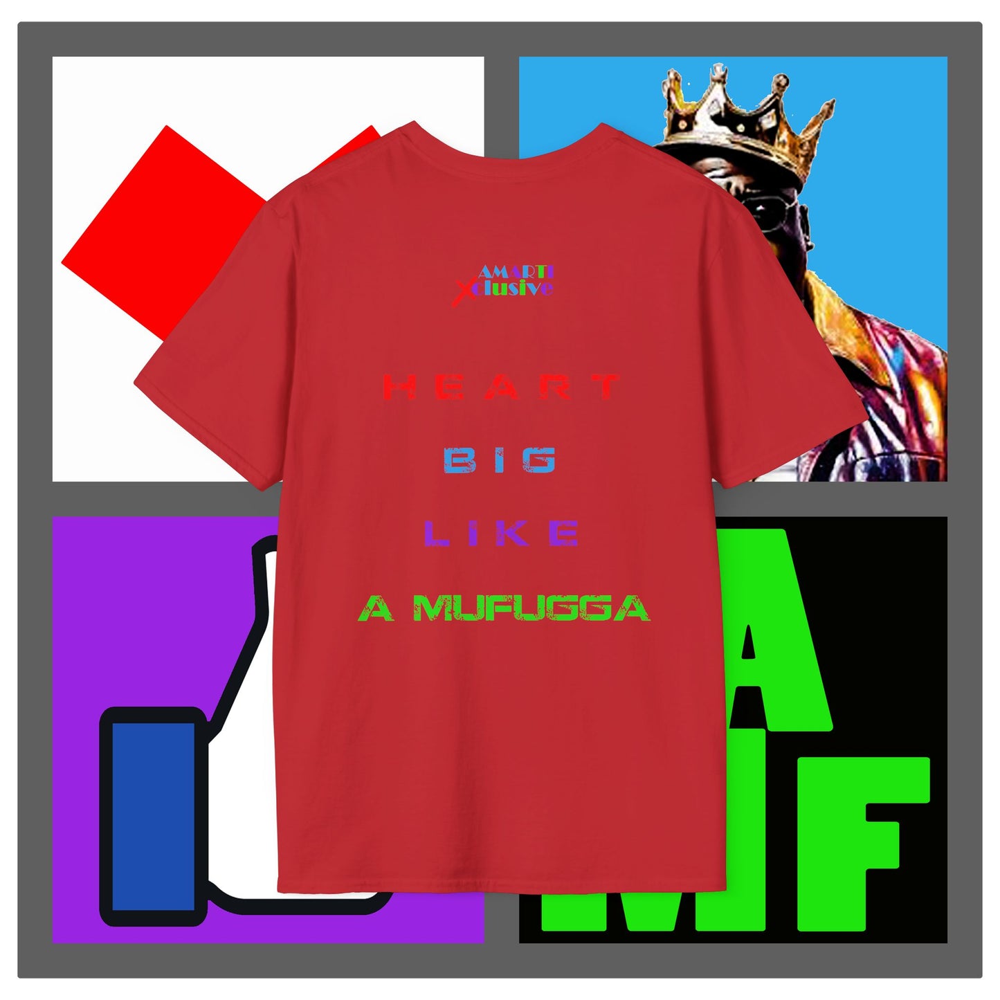 Heart "BIG" Like A MF - Unisex Tee