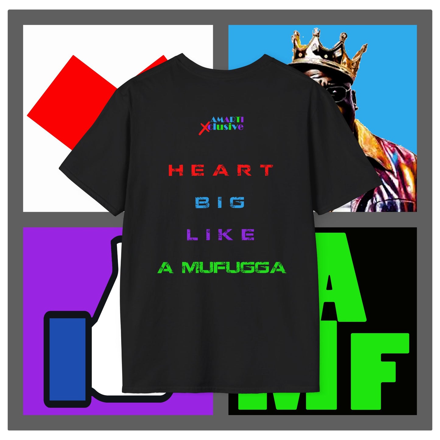 Heart "BIG" Like A MF - Unisex Tee