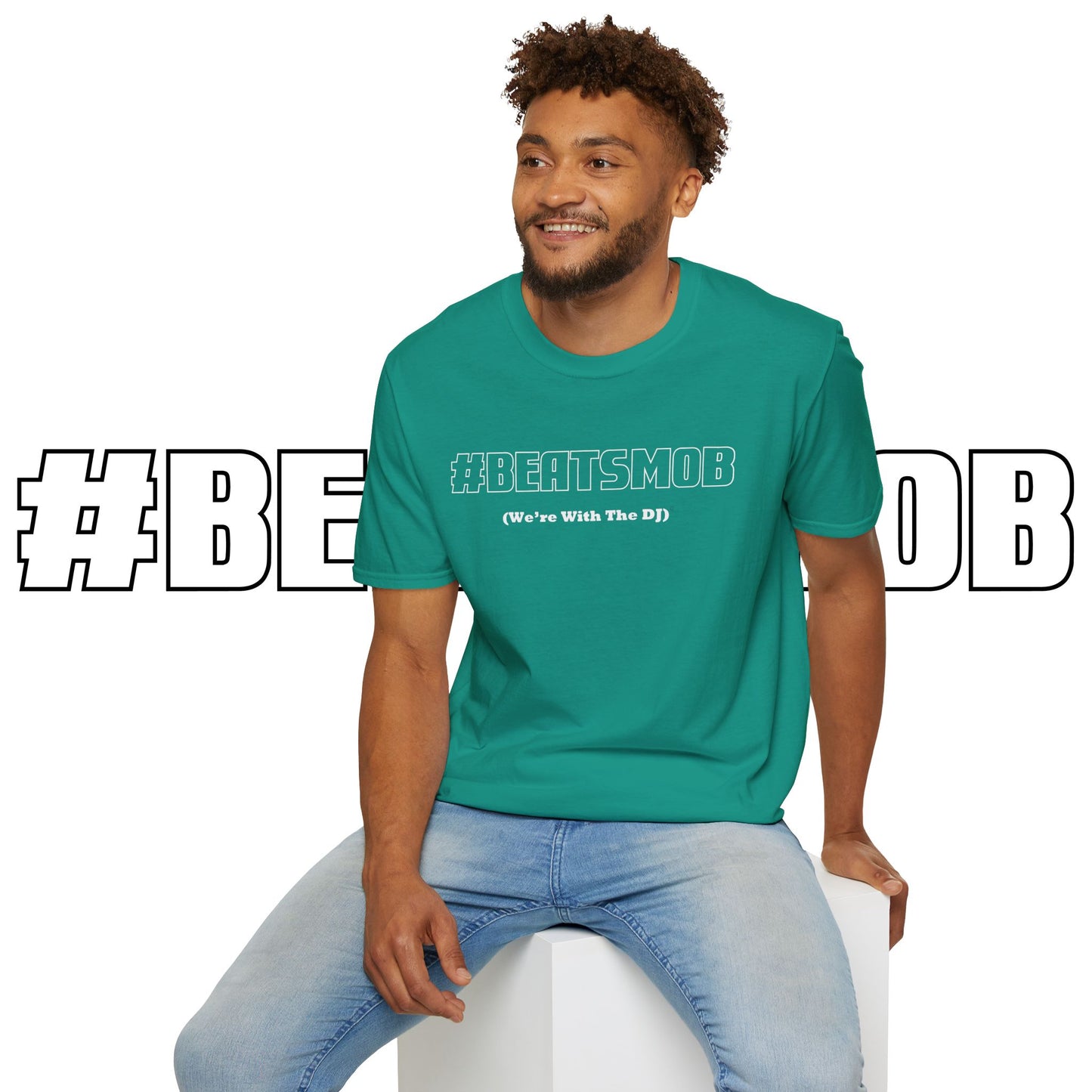 The #BEATSMOB Collection (We're With The DJ) - Unisex Soft Tee