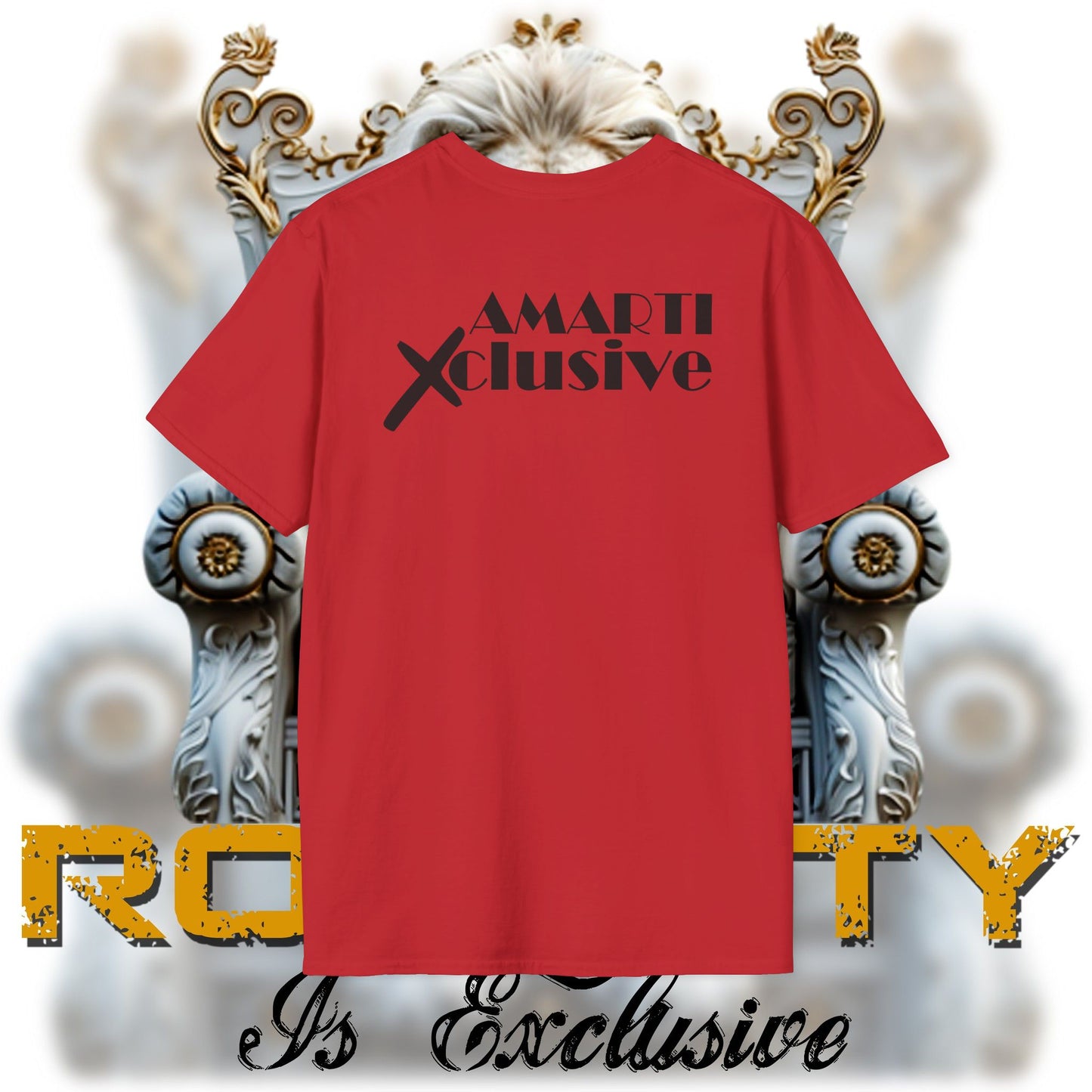 Royalty Is Exclusive - Unisex Tee