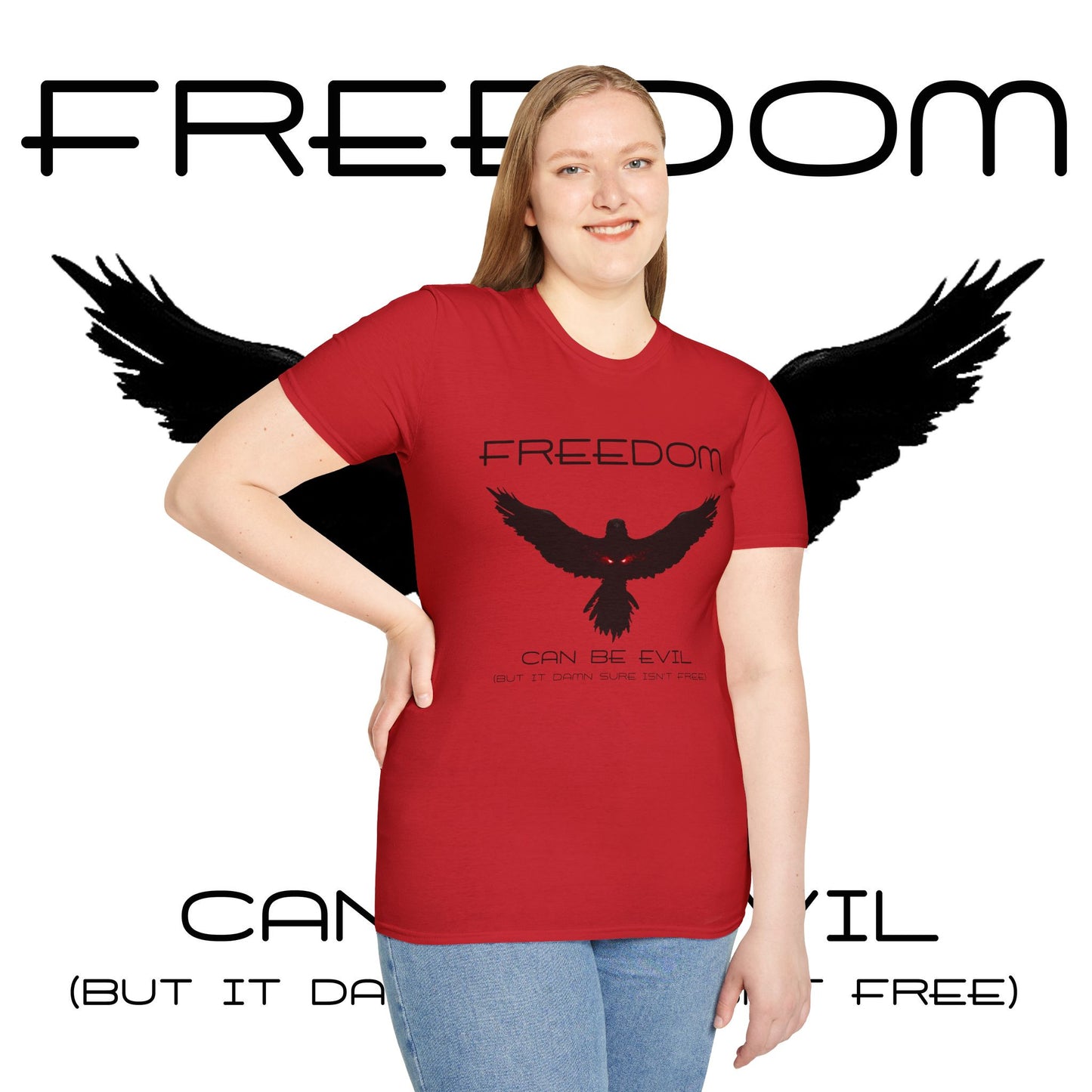 Evil Freedom - Unisex Tee