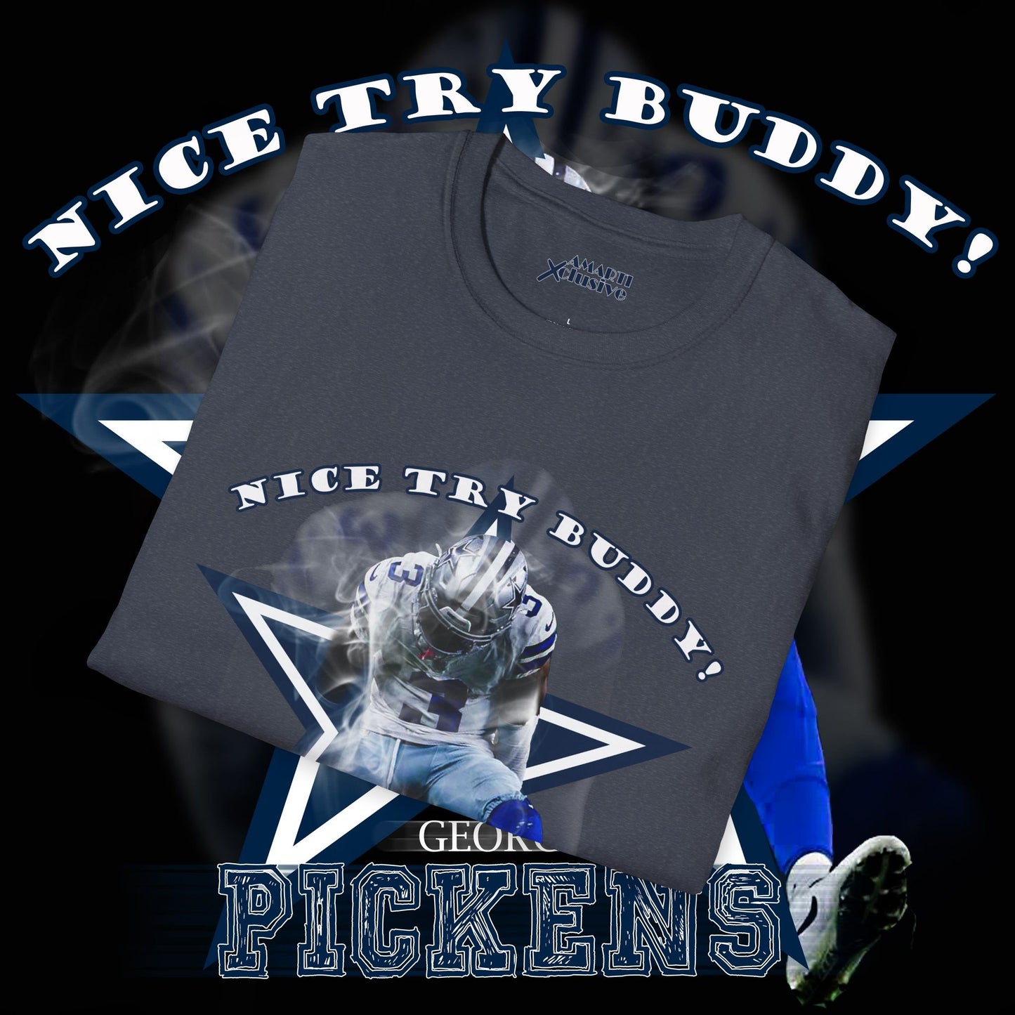 George Pickens Tribute Tee - Nice Try Buddy!