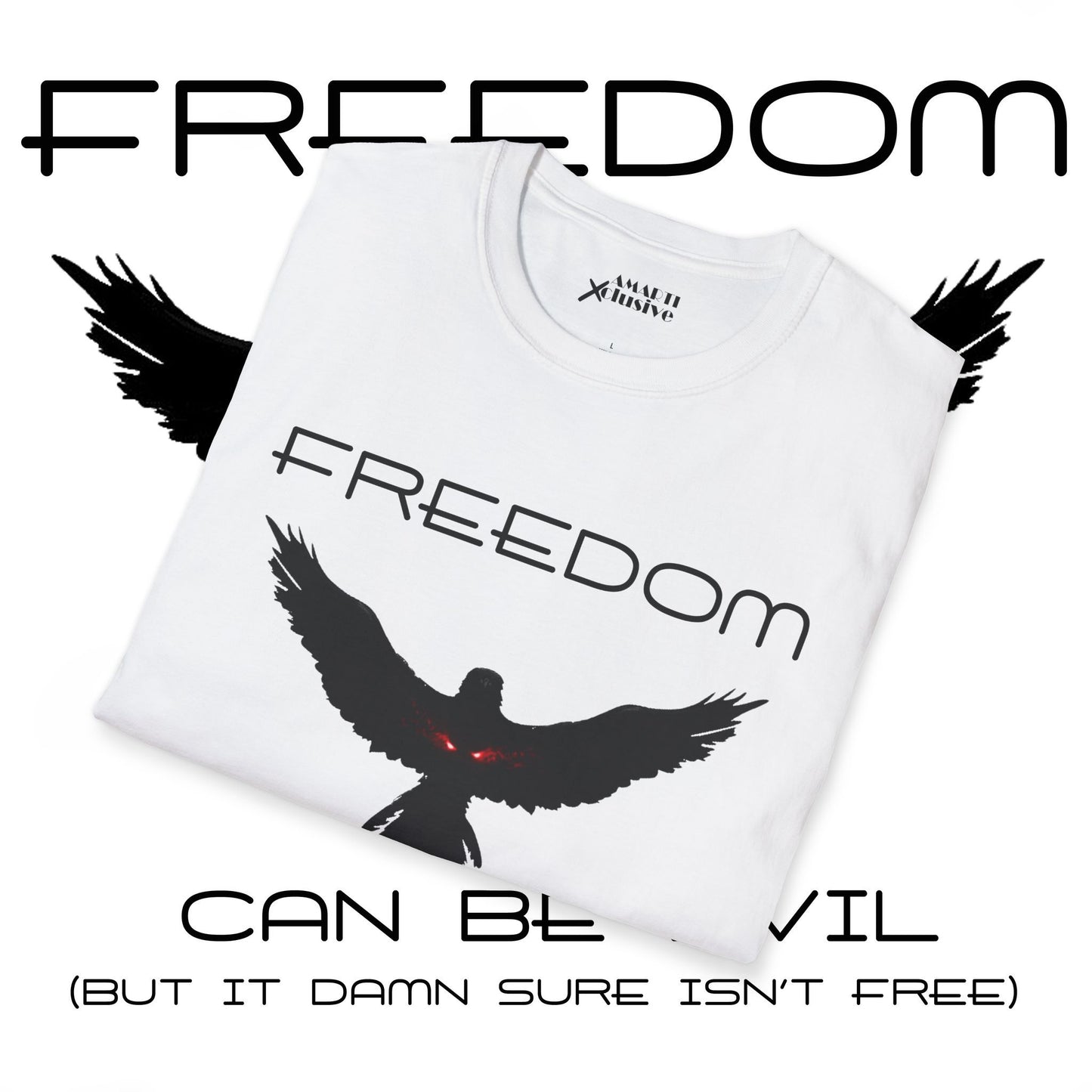 Evil Freedom - Unisex Tee