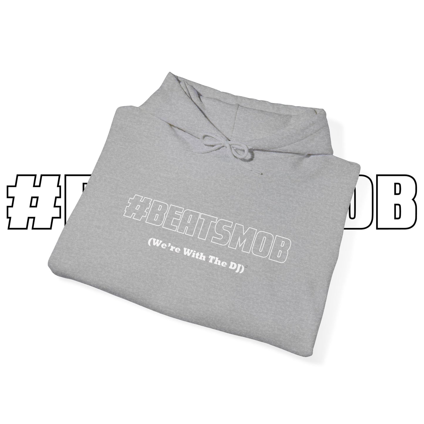 The #BEATSMOB Collection (We're With The DJ) - Unisex Heavy Hoodie