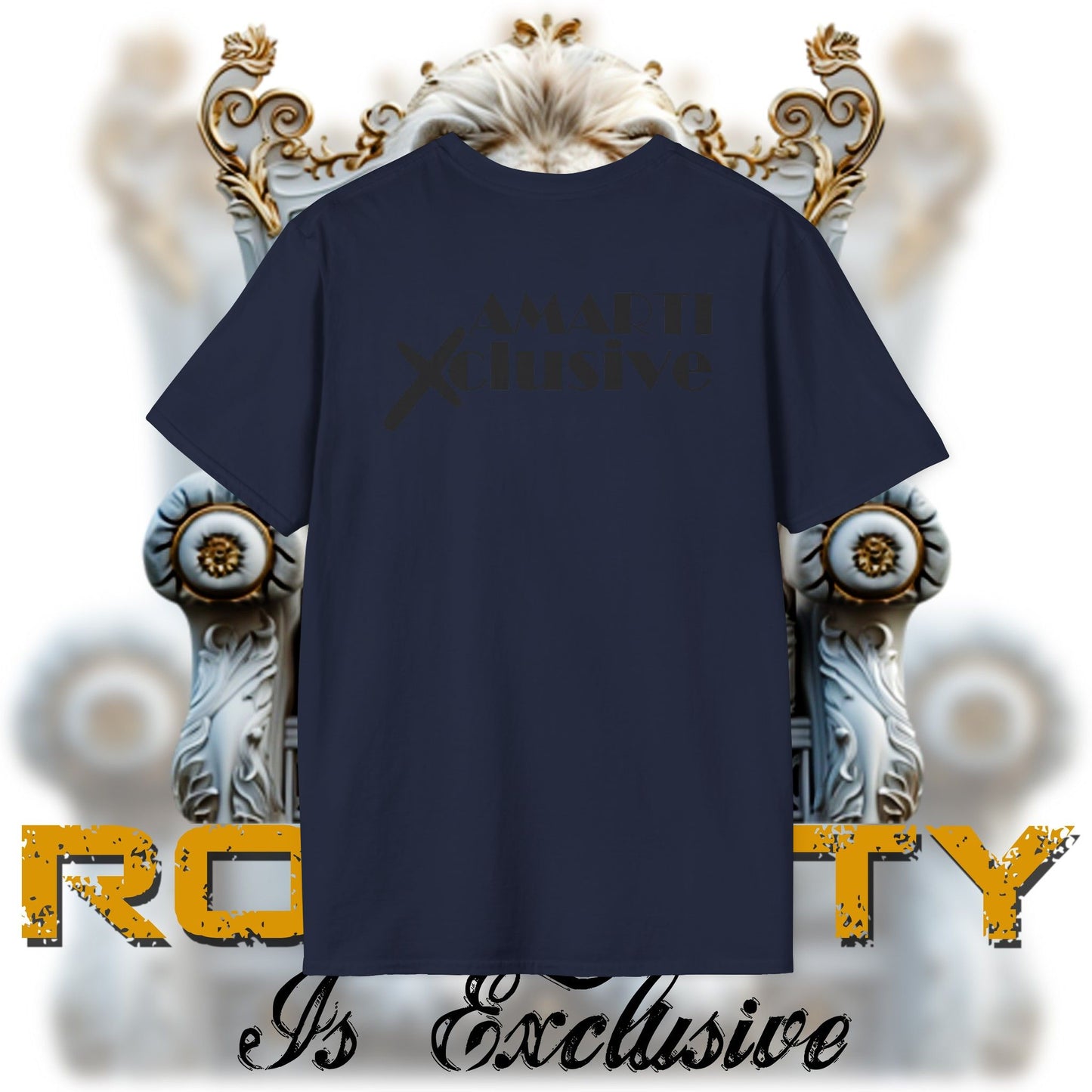 Royalty Is Exclusive - Unisex Tee