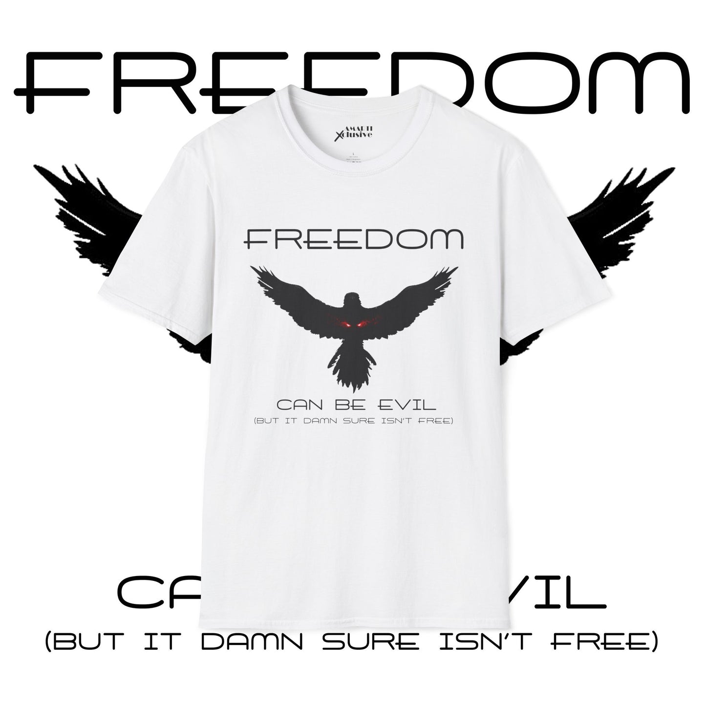 Evil Freedom - Unisex Tee