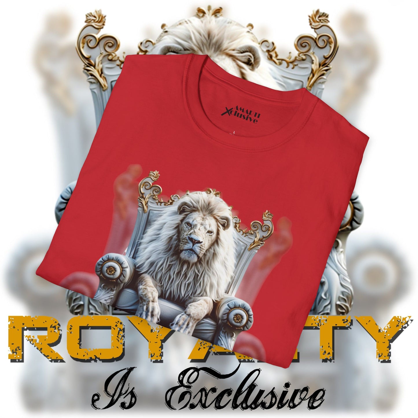 Royalty Is Exclusive - Unisex Tee