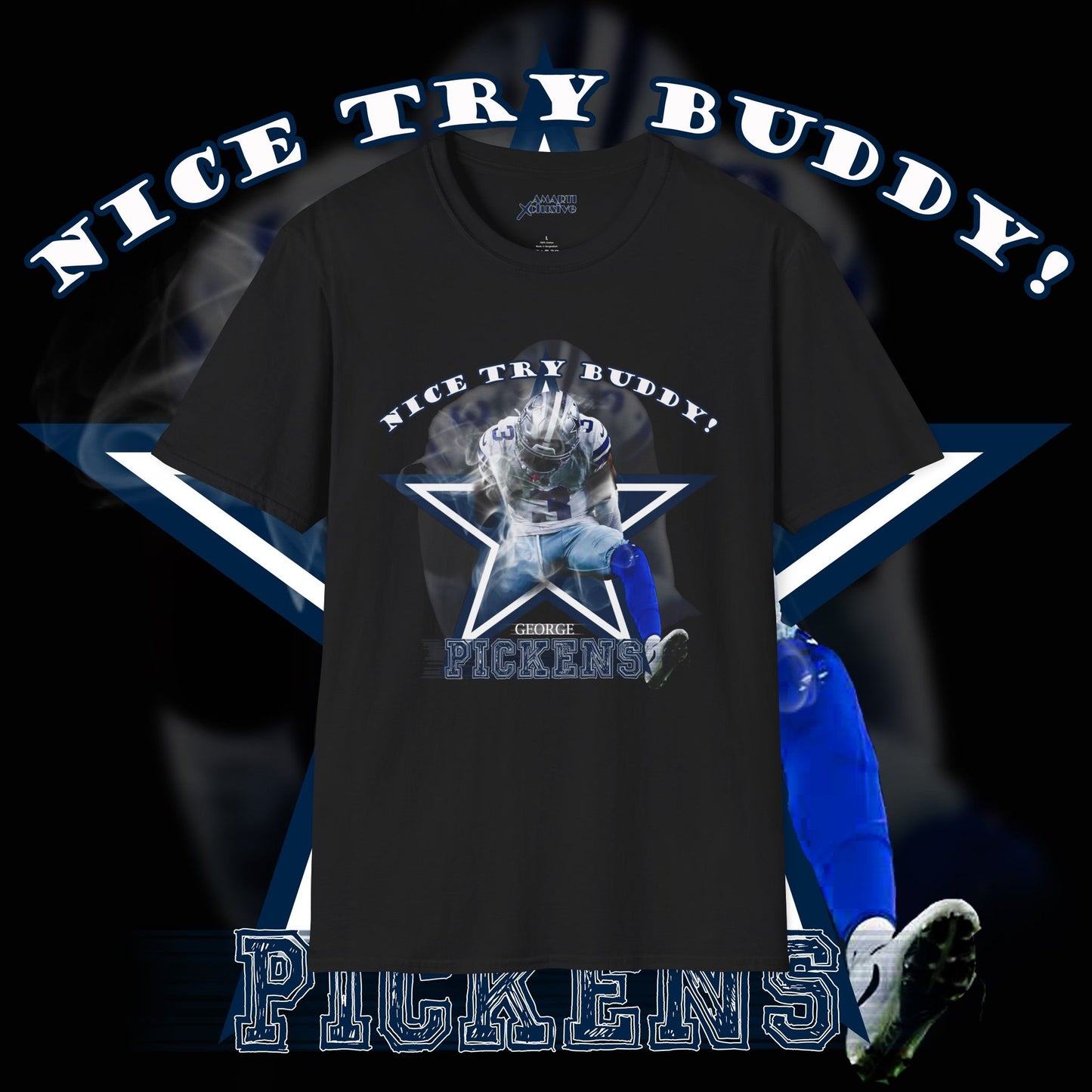 George Pickens Tribute Tee - Nice Try Buddy!