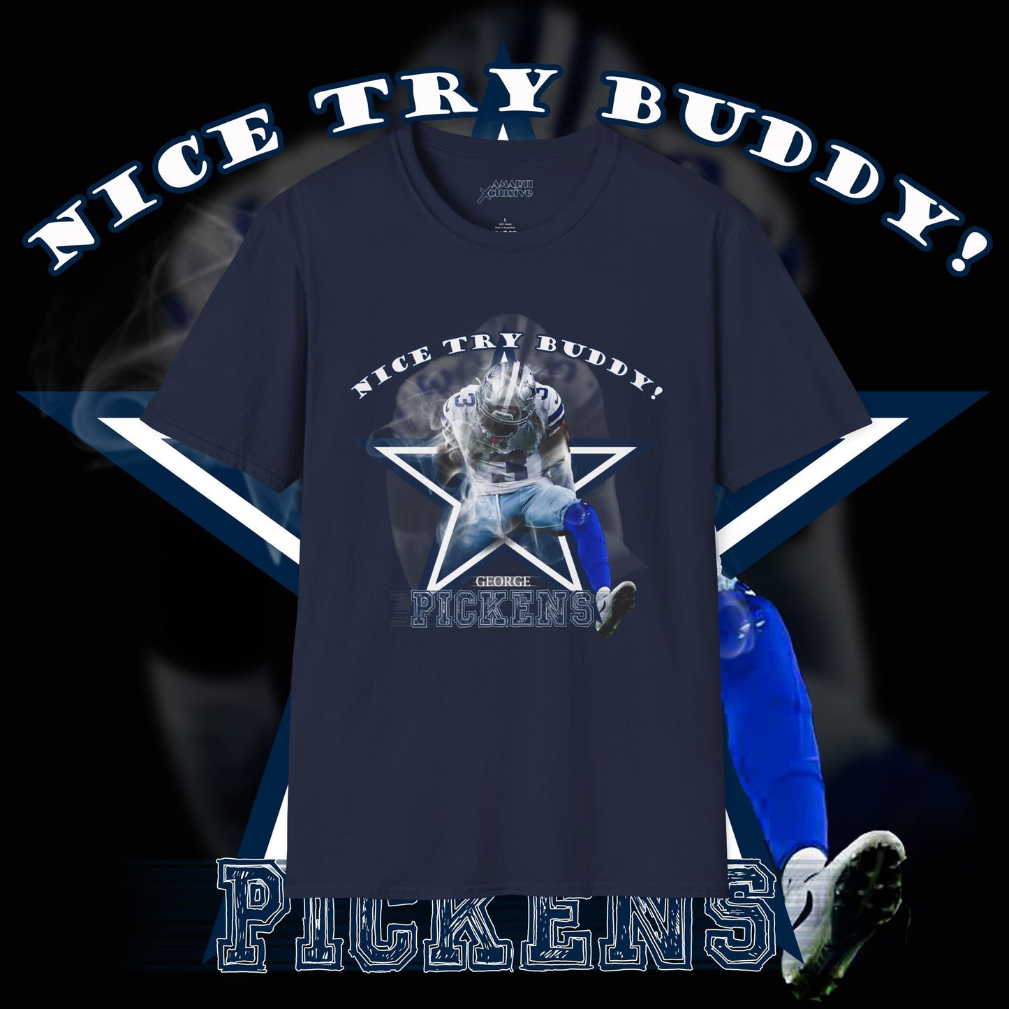 George Pickens Tribute Tee - Nice Try Buddy!