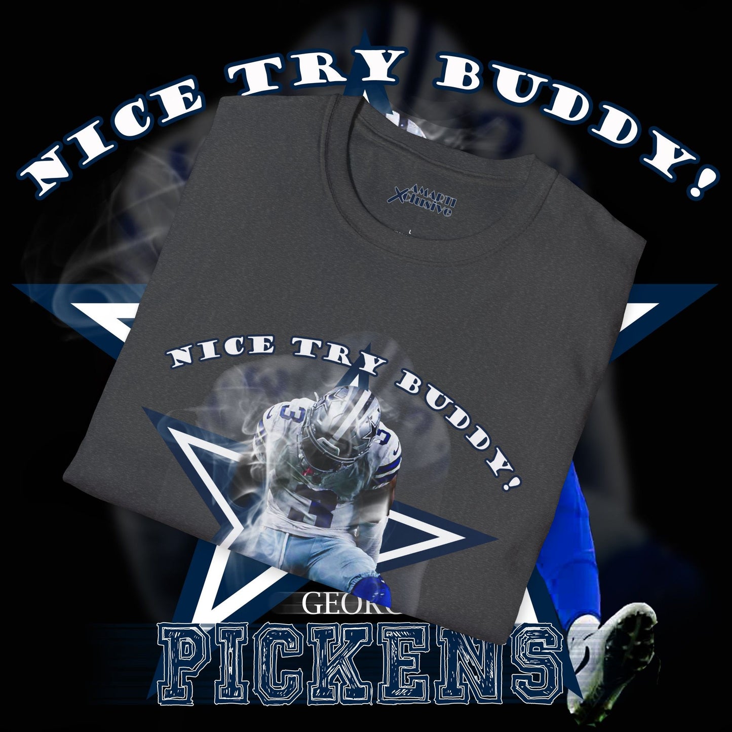 George Pickens Tribute Tee - Nice Try Buddy!