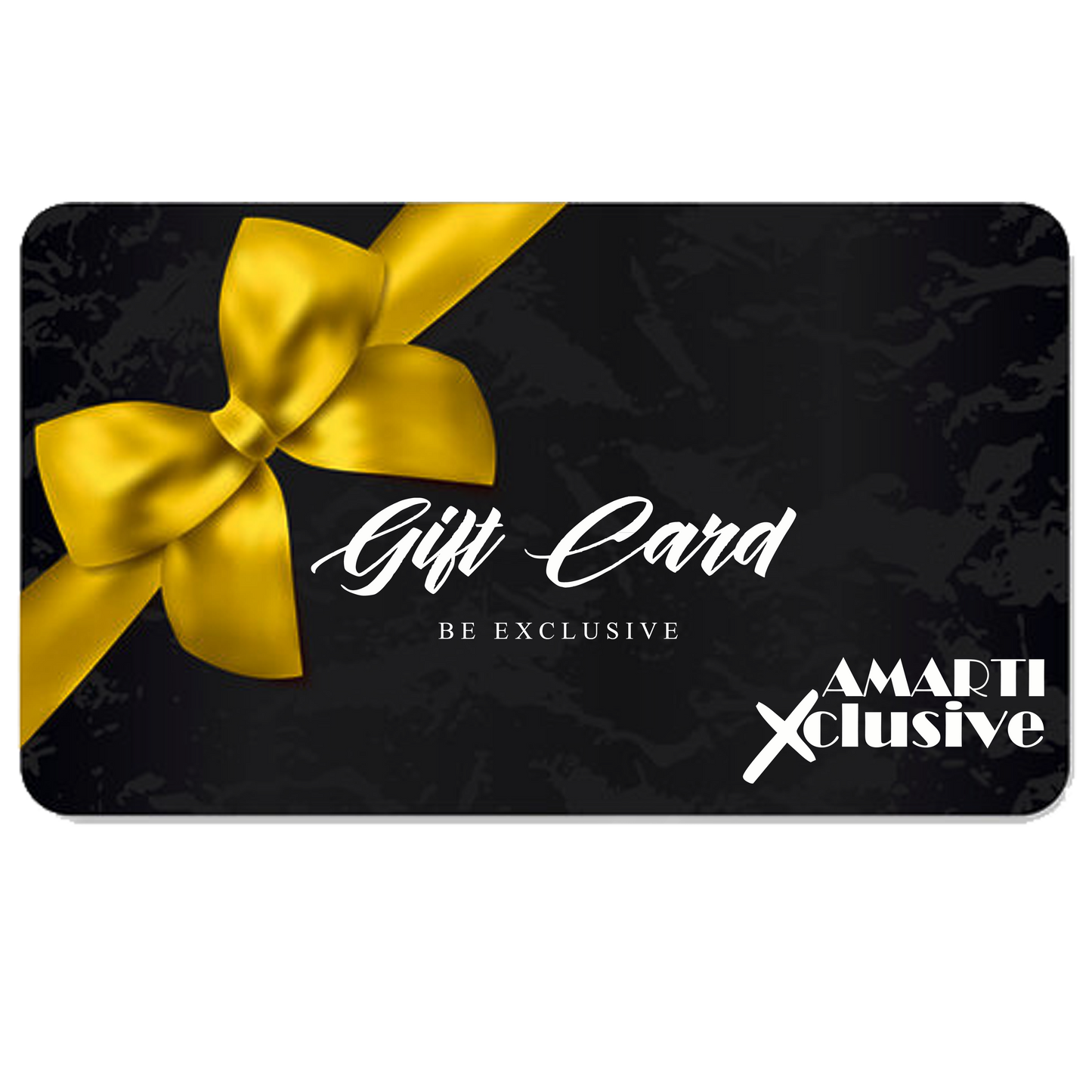 Amarti Exclusive "Be Exclusive" Gift Card